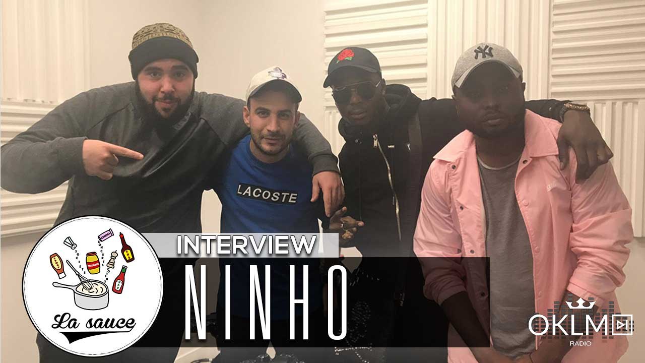 NINHO - #LaSauce sur OKLM Radio 19/09/17