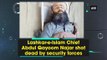 Lashkar-e-Islam Chief Abdul Qayoom Najar shot dead by security forces
