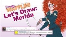 Lets Draw: Merida (From: Disneys Brave)