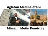 Medine Cuma ezani - Hafiz Metin Demirtas. Mescidi Nebevi canli ezan. Medine makami ezan. Maqam Bayati. Sheikh Essam Bukhari. Bu ezani dinlemeden gecmeyin...mutlaka izleyin. Medine müezzini Esam Buhari makami. Yanik Medine ezani. Azan Madinah mp3