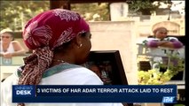 i24NEWS DESK | 3 victims of Har Adar terror attack laid to rest | Tuesday, September 26th 2017