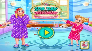 Fun Baby Care Kids Game - Learn Play Fun Spa Day with Daddy - Makeover Adventure for Girls