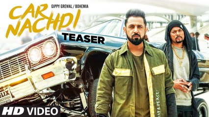 Gippy Grewal Feat Bohemia- Car Nachdi Official Video - Jaani, B Praak - Parul Yadav