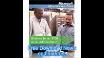 Exam 70-646, Package Windows Server 2008 Administrator (Microsoft Official Academic Course Series)