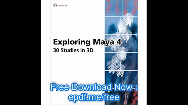 Exploring Maya 4 30 Studies in 3D