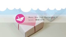 Origami Masu Box Lid Variation V1 ♥︎ Tutorial ♥︎ DIY ♥︎