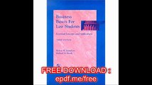 Business Basics for Law Students Essential Concepts and Applications (Essentials for Law Students Series)