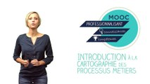 FUN-MOOC : Introduction à la cartographie des processus métiers avec BPMN - CARTOPRO'S 2018 session 4