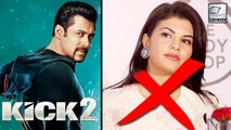 Salman Khan Rejects Jacqueline Fernandez For Kick 2