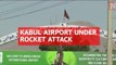 Rockets explode at Kabul airport hours after James Mattis arrives in Afghanistan