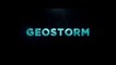 Geostorm - Bande-annonce 2 VO