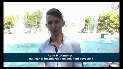 Hz. Mehdi'nin en yakın arkadaşı kim olacak? (İzleyici sorusu)