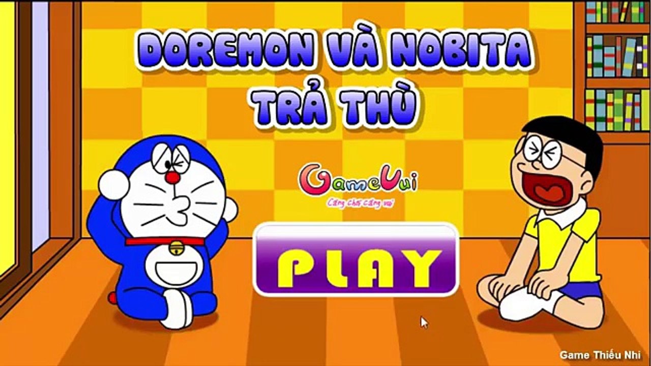 Game Doremon và Nobita trả thù - Game Thiếu Nhi