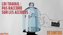 Loi Travail et accords d’entreprises - DÉSINTOX - 26/09/2017