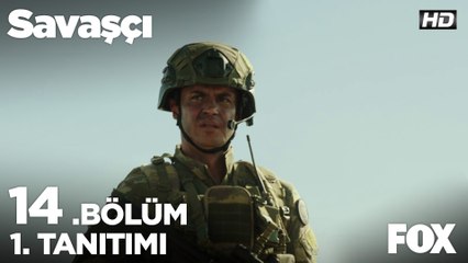 Savaşçı 14. Bölüm 1. Tanıtımı