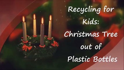 Recycling Crafts for Kids: Christmas Tree out of Plastic Bottles