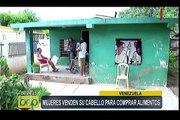 Venezuela: mujeres venden su cabello para comprar alimentos