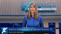 Express Employment Professionals of Farmers Branch, TX |Perfect 5 Star Review by Gina G.