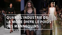 Quand la mode dicte le poids des mannequins