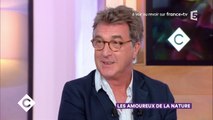 François Cluzet, Nicolas Vanier : les amoureux de la nature - C à Vous - 27/09/2017