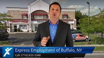 Express Employment Professionals - Buffalo, NY |Terrific 5 Star Review by Earl O.