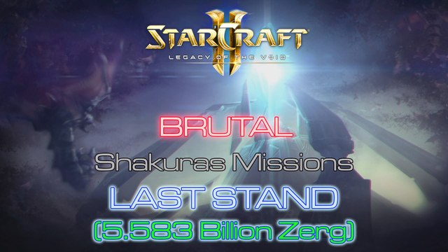 [GLITCHED] [WORLD RECORD] Starcraft II: Legacy of the Void - Mission: Last Stand - 5.583 Billion - Part 2