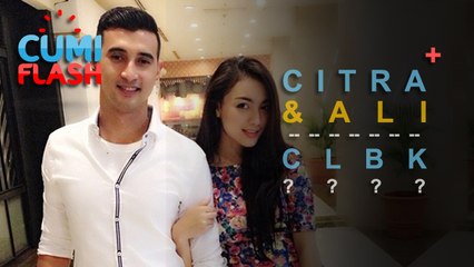 Citra Kirana dan Ali Syakieb CLBK? - CumiFlash 26 September 2017