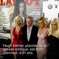 Mort de Hugh Hefner, le fondateur de Playboy à la vie débridée