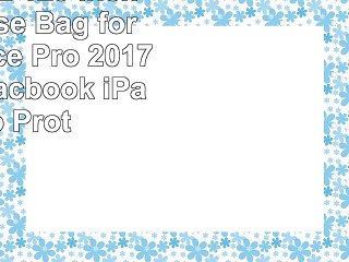 ProCase 12  129 Inch Sleeve Case Bag for New Surface Pro 2017  Pro 4 3 Macbook iPad Pro