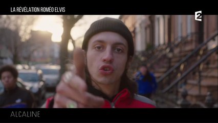 Alcaline, Les News du 27/09 - La révélation Roméo Elvis
