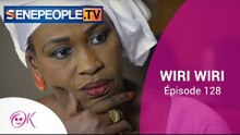 WIRI WIRI ÉPISODE 128
