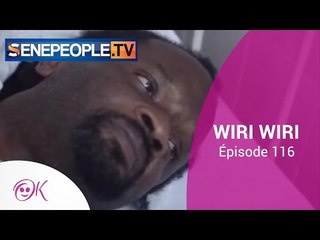WIRI WIRI ÉPISODE 116