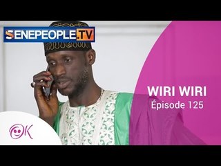 WIRI WIRI ÉPISODE 125