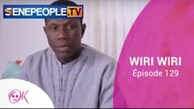 WIRI WIRI ÉPISODE 129