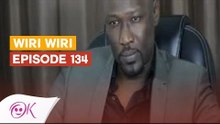 WIRI WIRI EPISODE 134