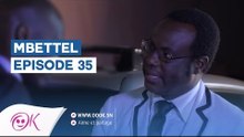 MBETTEL EPISODE 35