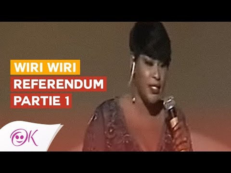 EXCLUSIF WIRI WIRI REFERENDUM 1