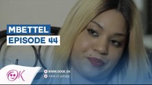 MBETTEL EPISODE 44