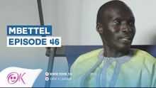 MBETTEL EPISODE 46
