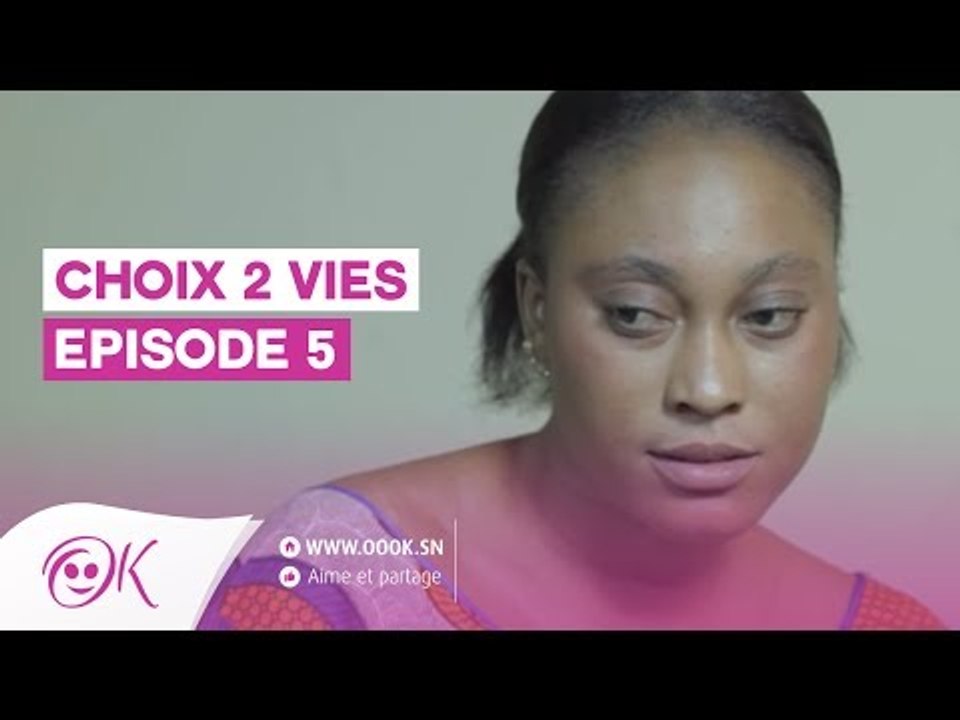 CHOIX 2 VIES EPISODE 5