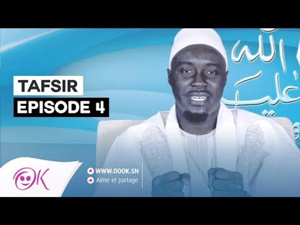 TAFSIR EPISODE 4