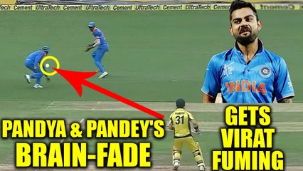 Indian skipper Virat Kohli was seemingly fuming after Hardik Pandya & Pandey's fielding brain-fade. Pandya and Manish Pa