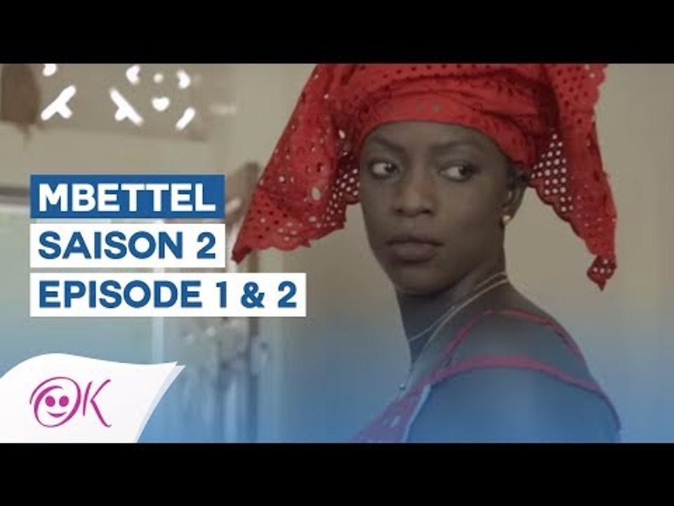 MBETTEL SAISON 2 EPISODE 1 & 2