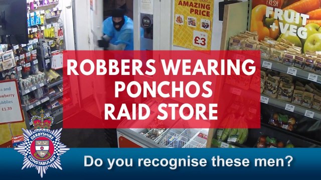 Video shows robbers wearing ponchos raiding store