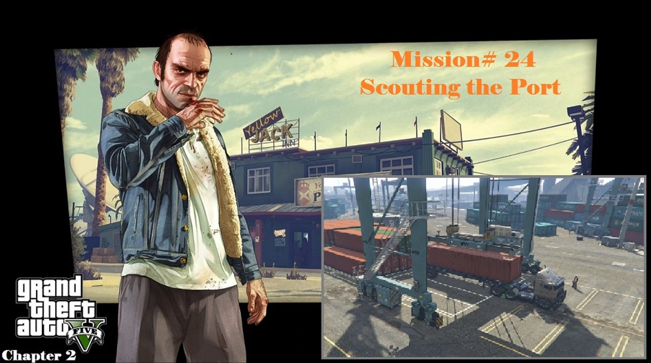 Grand Theft Auto V: C2 # 20 - Scouting the Port