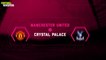 Manchester United vs Crystal Palace Preview | Premier League | FWTV