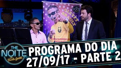 The Noite 27.09.17 - Quarta - Parte 2