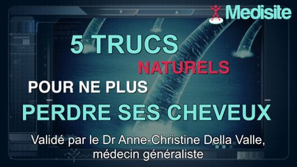5 trucs naturels pour ne plus perdre ses cheveux