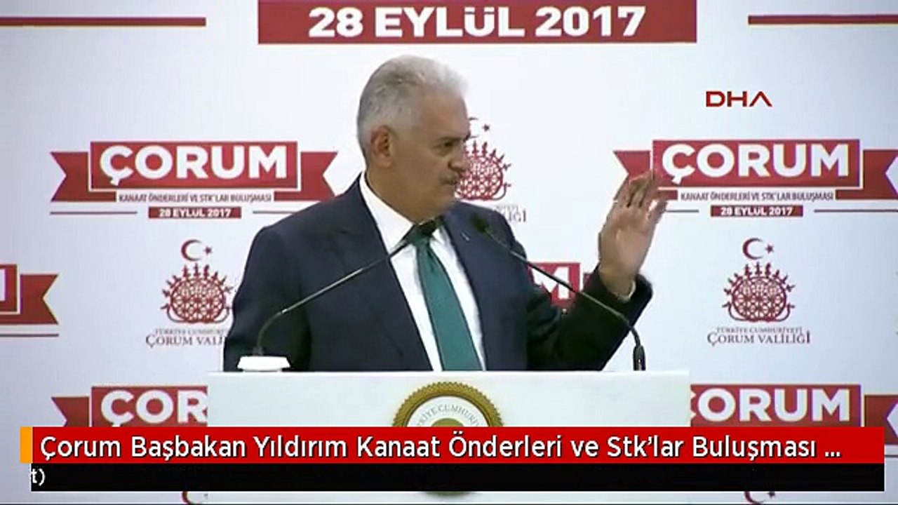 Çorum Başbakan Yıldırım Kanaat Önderleri ve Stk'lar Buluşması Programında Konuştu -5