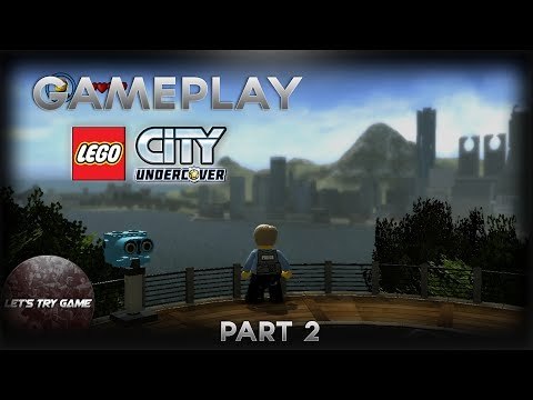 LEGO City Undercover - Part 2 - Welcome to Lego City!